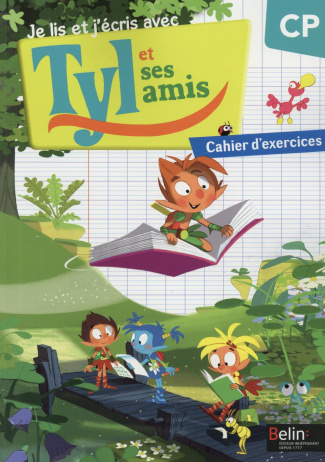 Je lis et j'écris avec Tyl et ses amis - CP. Cahier d'exercices, Edition 2015