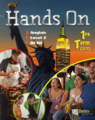 Anglais 1e & Tle pro B1-B2 Level 2 Hands On. Avec 1 CD audio