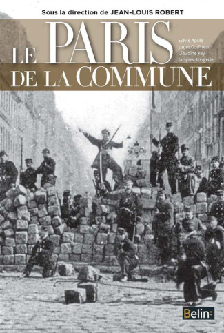 Le Paris de la Commune 1871