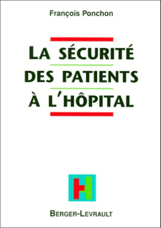 SECURITE DES PATIENTS A L'HOPITAL