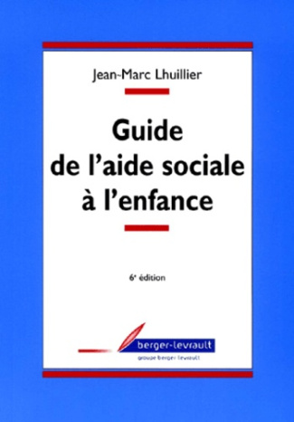 GUIDE DE L'AIDE SOCIALE A L'ENFANCE 6E ED S304992