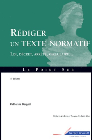 REDIGER UN TEXTE NORMATIF 5E EDITION