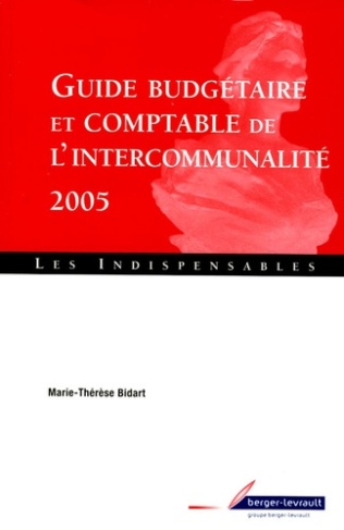 Guide budgétaire et comptable de l'intercommunalité. 3e édition