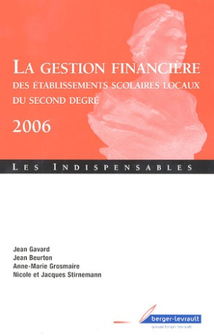 LA GESTION FINANCIERE DES ETABLISSEMENTS SCOLAIRES LOCAUX DU SECOND DEGRE