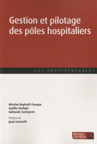Gestion et pilotage des pôles hospitaliers