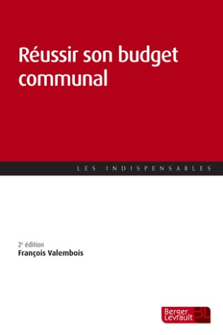 Réussir son budget communal. 2e édition