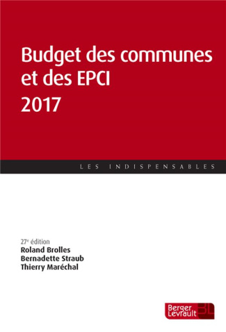 Budget des communes et des EPCI. Edition 2017