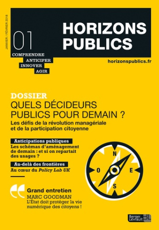 Horizons publics N° 1, janvier-février 2018 : Quels décideurs publics pour demain ?