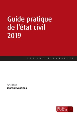 Guide pratique de l'état civil. Edition 2019