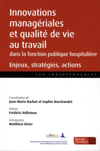 Innovations managériales et qualité de vie au travail dans les établissements de la fonction publiqu