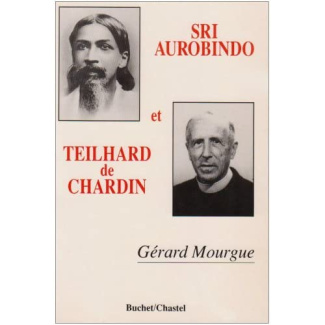 SRI AUROBINDO TEILHARD DE CHARDIN
