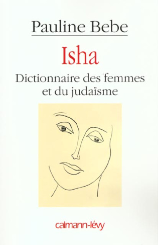 Isha. Dictionnaire des femmes et du judaïsme