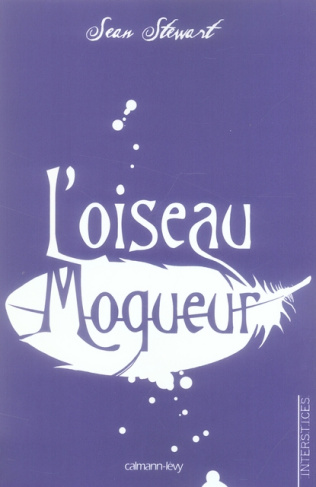 L'oiseau moqueur