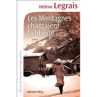 Les montagnes chantaient la liberté
