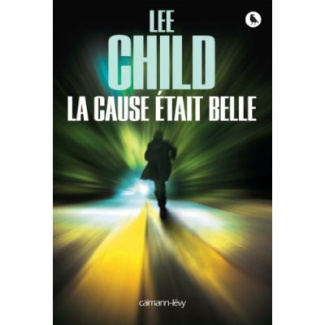 La cause était belle