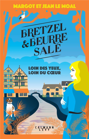 Bretzel et beurre salé/04/Loin des yeux, loin du coeur