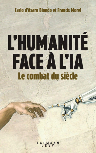 L'humanité face à l'IA. Le combat du siècle
