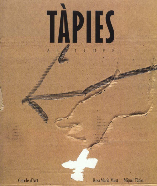 TAPIES. Affiches