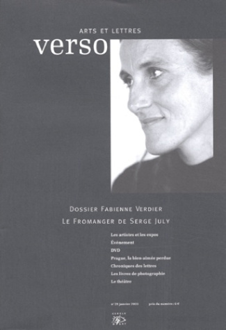Verso Arts et Lettres N° 29, Janvier 2003 : Fabienne Verdier. Le Fromanger de Serge July