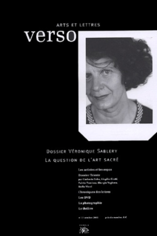 Verso Arts et Lettres N° 32 : Dossier Véronique Sabléry : La question de l'art sacré