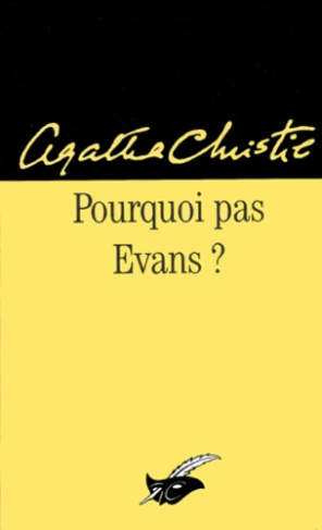 POURQUOI PAS EVANS ?