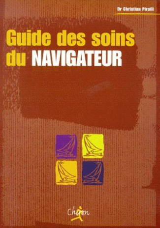 GUIDE DES SOINS DU NAVIGATEUR