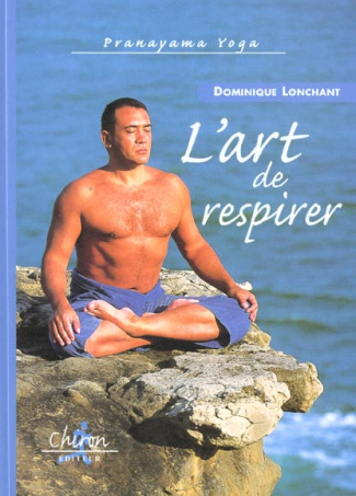L'ART DE RESPIRER