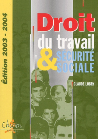 DROIT DU TRAVAIL & SECURITE SOC.2003