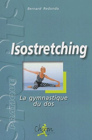ISOSTRETCHING - LA GYM DU DOS NLLE ED