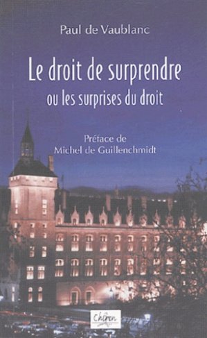 LE DROIT DE SURPRENDRE