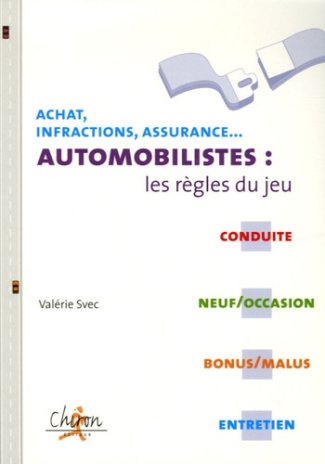 AUTOMOBILISTES. LES REGLES DU JEU