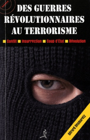 DES GUERRES REVOLUTIONNAIRES AU TERRORIS