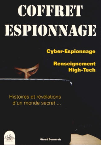COFFRET ESPIONNAGE. CYBER ESPIONNAGE / R