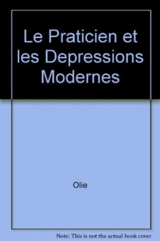 Le praticien et les depressions modernes. 0000