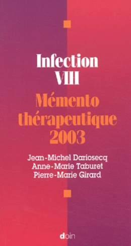 Infection VIH. Mémento thérapeutique 2003, 6ème édition