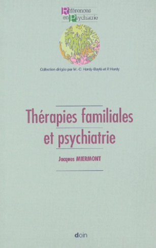 Thérapies familiales et psychiatrie