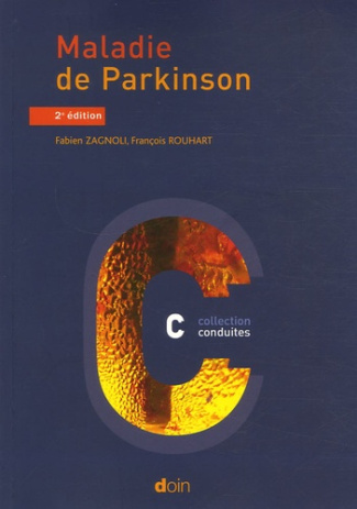 Maladie de Parkinson. 2e édition