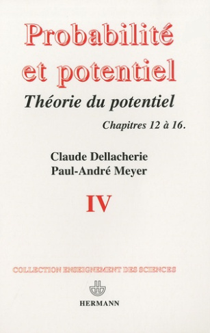 Probabilités et potentiel. Tome 4, Théorie du potentiel associée à une résolvante, Théorie des proce