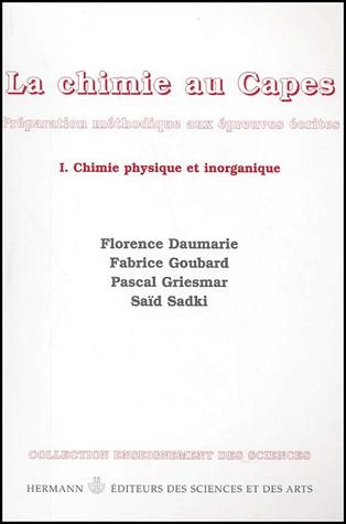 La chimie au Capes. Volume 1, Chimie physique et inorganique
