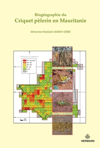 Biogéographie du Criquet pèlerin. Identification, caractérisation et originalité d'un foyer grégarig