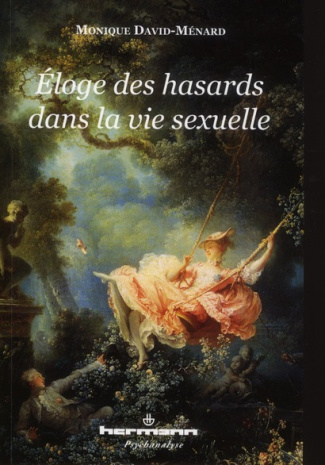 Eloge des hasards dans la vie sexuelle
