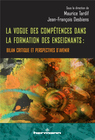 La vogue des compétences dans la formation des enseignants. Bilan critique et perspectives d'avenir