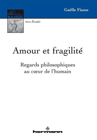 Amour et fragilité