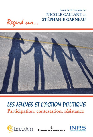 Les jeunes et l'action politique. Participation, contestation, résistance