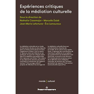 Expériences critiques de la médiation culturelle