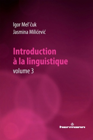 Introduction à la linguistique. Volume 3