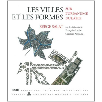 Les villes et les formes. Sur l'urbanisme durable