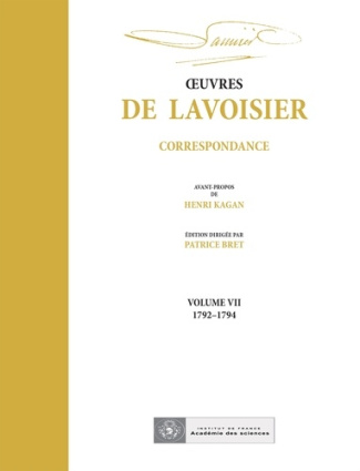 Oeuvres de Lavoisier. Correspondance Volume 7, 1792-1794