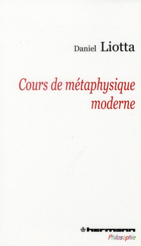 Cours de métaphysique moderne
