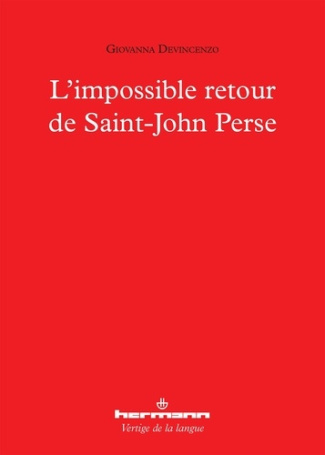 L'impossible retour de Saint-John Perse